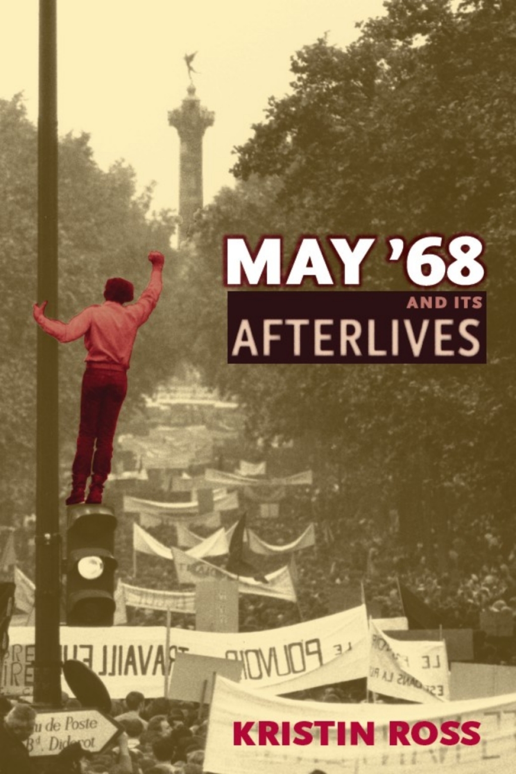 May ’68 and Its Afterlives 1st Edition