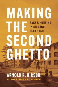 Imagen de portada: Making the Second Ghetto 9780226728513