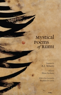 Imagen de portada: Mystical Poems of Rumi 1st edition 9780226731629