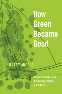 Cover image: How Green Became Good 9780226739045