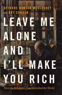 Immagine di copertina: Leave Me Alone and I'll Make You Rich 9780226823980