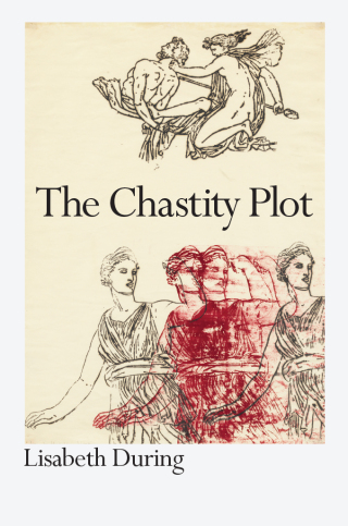 表紙画像: The Chastity Plot 9780226741468