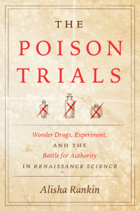 Cover image: The Poison Trials 9780226744711