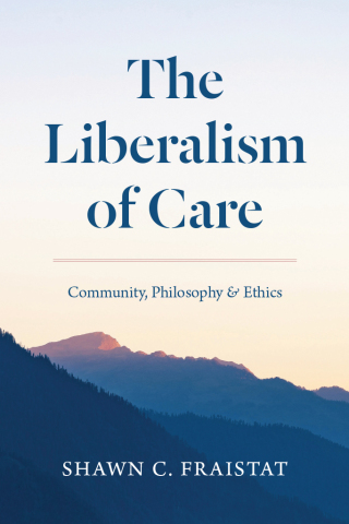 Omslagafbeelding: The Liberalism of Care 9780226745350