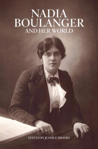 Cover image: Nadia Boulanger and Her World 1st edition 9780226750712