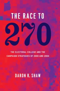 Imagen de portada: The Race to 270 1st edition 9780226751337