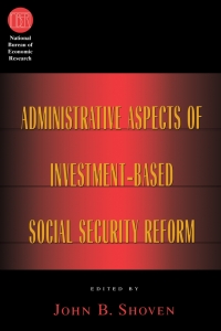 Titelbild: Administrative Aspects of Investment-Based Social Security Reform 1st edition 9780226754857