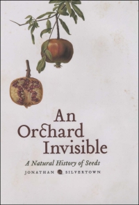 Cover image: An Orchard Invisible 1st edition 9780226757735