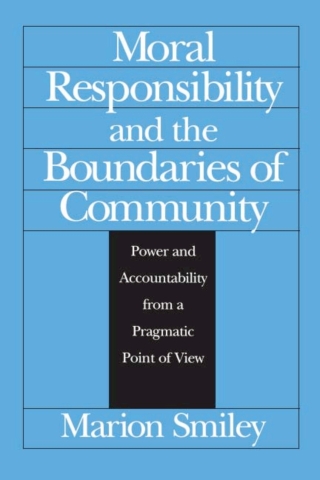 Cover image: Moral Responsibility and the Boundaries of Community 1st edition 9780226763262