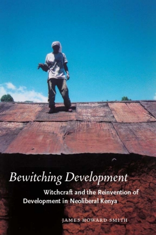Cover image: Bewitching Development 1st edition 9780226764573