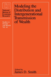 Cover image: Modeling the Distribution and Intergenerational Transmission of Wealth 1st edition 9780226764542