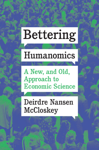 表紙画像: Bettering Humanomics 9780226771441