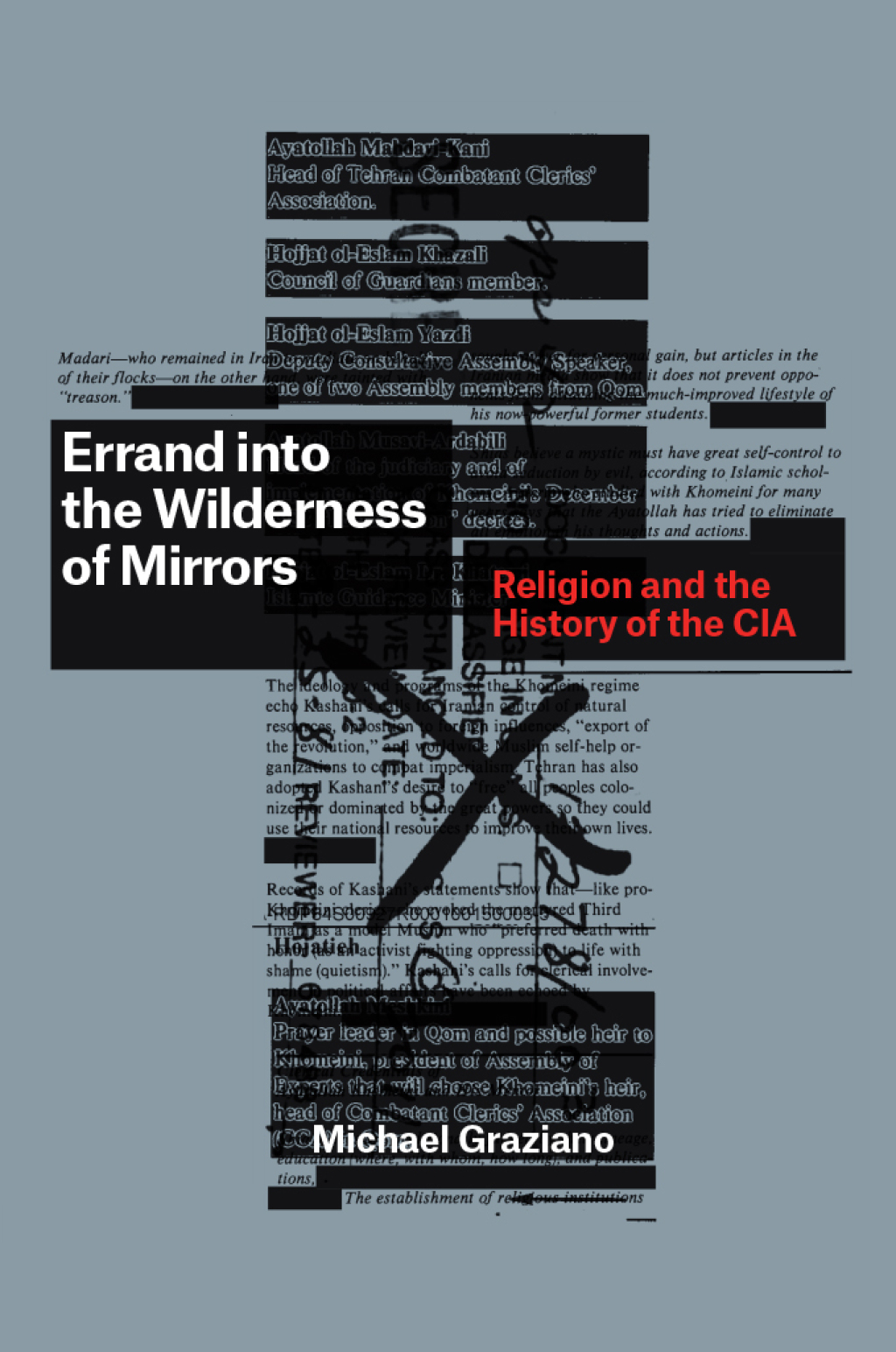 Errand into the Wilderness of Mirrors Religion and the History of the CIA