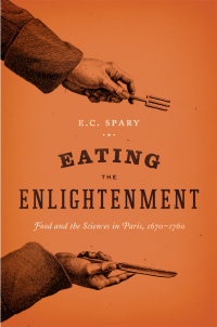 Immagine di copertina: Eating the Enlightenment 1st edition 9780226768861