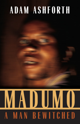 Cover image: Madumo, a Man Bewitched 9780226029726