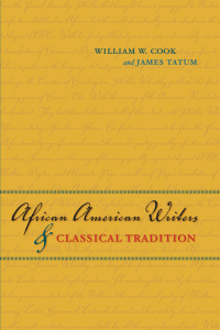 Imagen de portada: African American Writers and Classical Tradition 1st edition 9780226789972