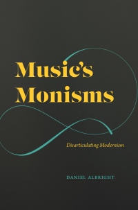 Cover image: Music's Monisms 9780226791227