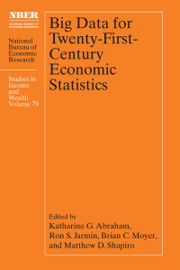 Cover image: Big Data for Twenty-First-Century Economic Statistics 9780226801254