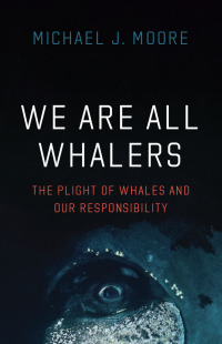 Omslagafbeelding: We Are All Whalers 9780226803043