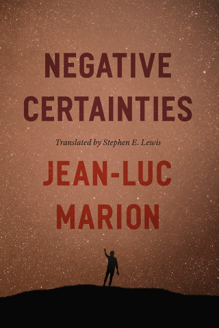 Cover image: Negative Certainties 9780226505619