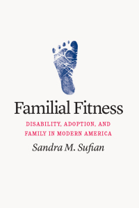 Cover image: Familial Fitness 9780226808536