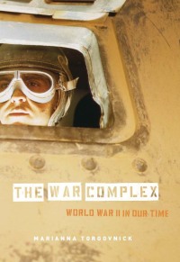 Cover image: The War Complex 1st edition 9780226808550