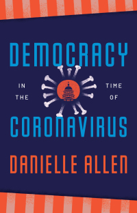 صورة الغلاف: Democracy in the Time of Coronavirus 9780226815602