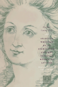 Imagen de portada: Selected Writings of an Eighteenth-Century Venetian Woman of Letters 1st edition 9780226817675