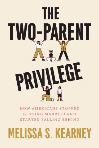 Imagen de portada: The Two-Parent Privilege 9780226841601