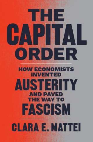 Cover image: The Capital Order 9780226836744