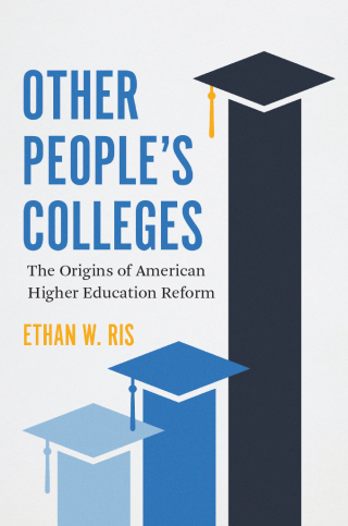 Cover image: Other People's Colleges 9780226820194