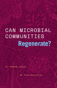 Cover image: Can Microbial Communities Regenerate? 9780226820347