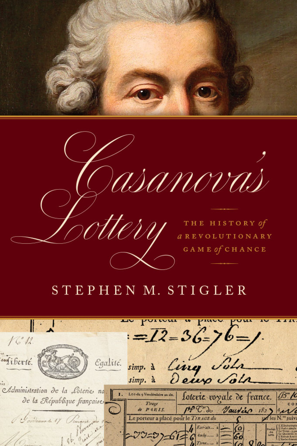 Casanova’s Lottery The History of a Revolutionary Game of Chance