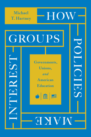 Imagen de portada: How Policies Make Interest Groups 9780226820903