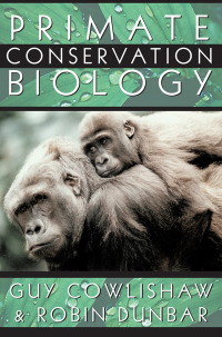 صورة الغلاف: Primate Conservation Biology 9780226116372