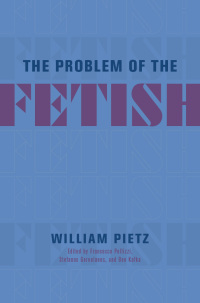 Cover image: The Problem of the Fetish 9780226821818