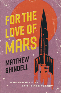 Immagine di copertina: For the Love of Mars 9780226821894