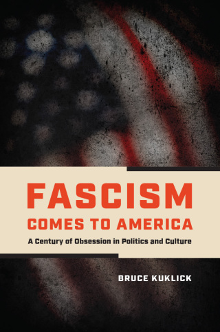 Cover image: Fascism Comes to America 9780226845616
