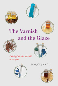 Cover image: The Varnish and the Glaze 9780226820361