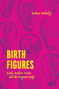 Cover image: Birth Figures 9780226823126