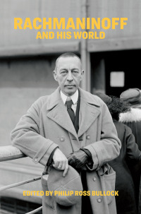Cover image: Rachmaninoff and His World 9780226823751