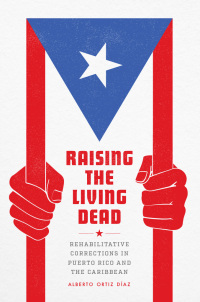 Imagen de portada: Raising the Living Dead 9780226824512