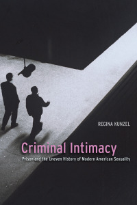 表紙画像: Criminal Intimacy 9780226462271