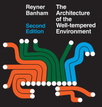 Imagen de portada: Architecture of the Well-Tempered Environment 9780226036984