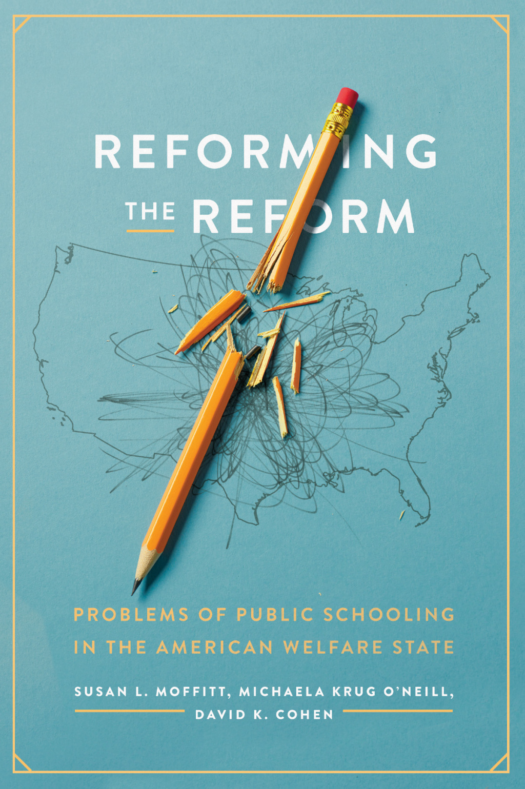 Reforming the Reform Problems of Public Schooling in the American Welfare State