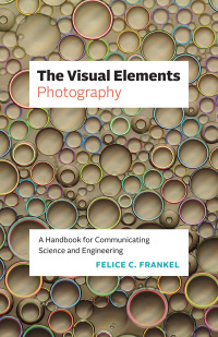 Cover image: The Visual Elements—Photography 9780226827025