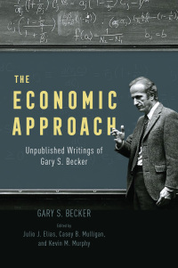 Cover image: The Economic Approach 9780226827209