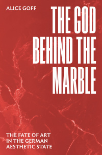 Cover image: The God behind the Marble 9780226827100