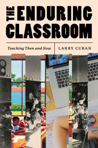 Cover image: The Enduring Classroom 9780226828831