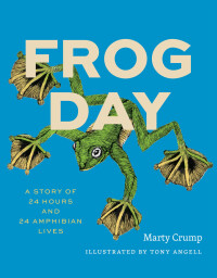 Imagen de portada: Frog Day 9780226830209